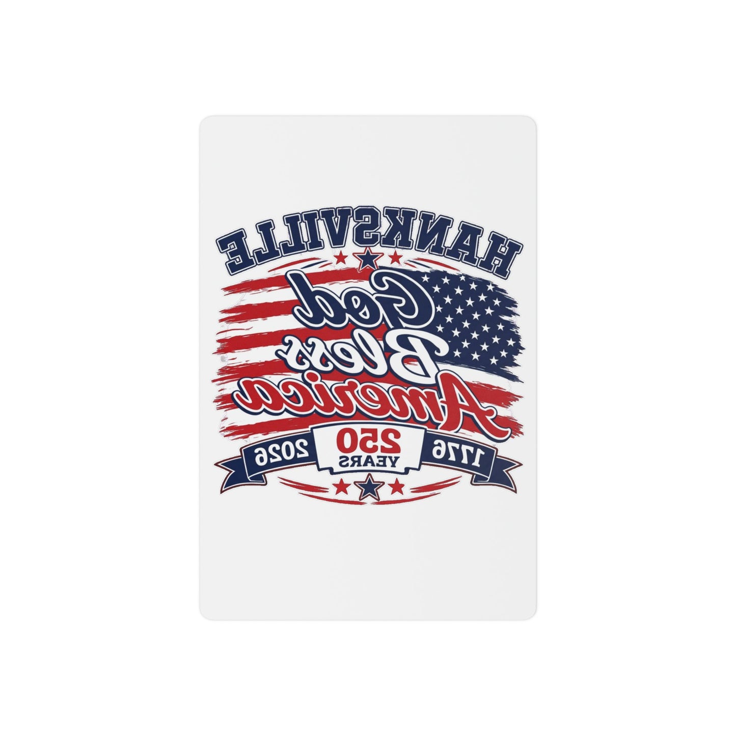 Temporary Tattoo — Hanksville God Bless America 250th Anniversary Patriotic Flag Design