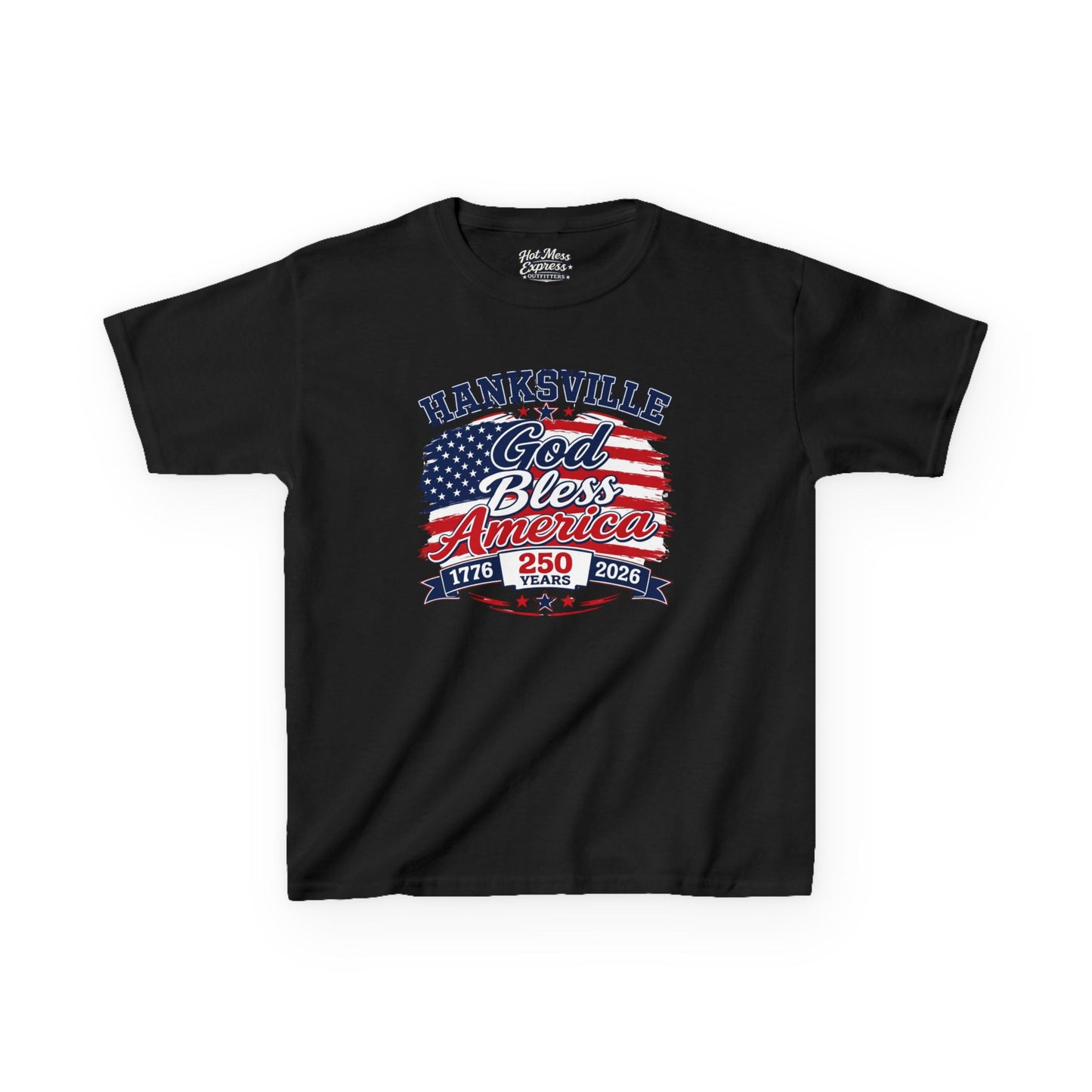 Kids T-Shirt — Hanksville God Bless America 250th Anniversary Patriotic Tee