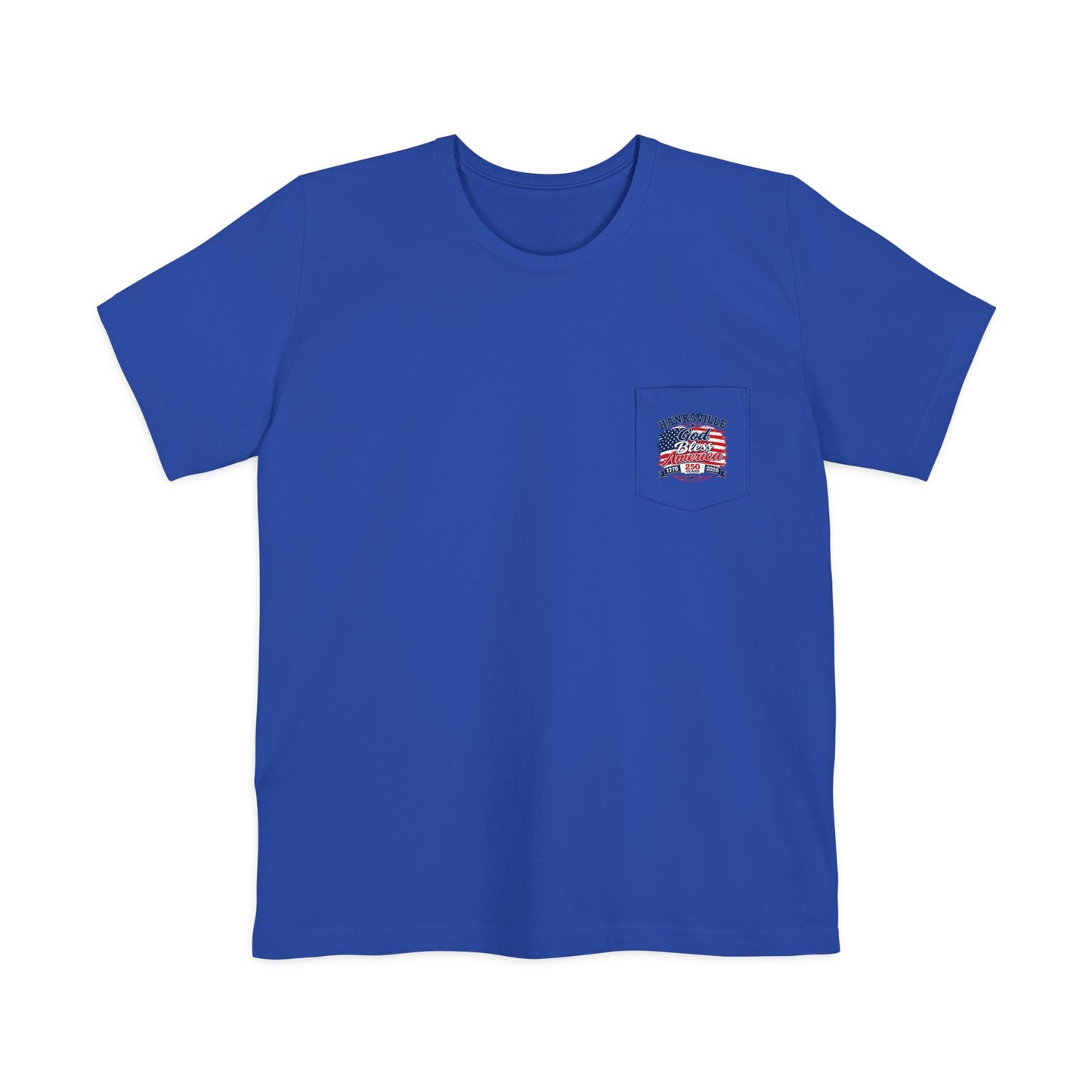 God Bless America Pocket T-Shirt – Hanksville 250th Anniversary Patriotic Tee