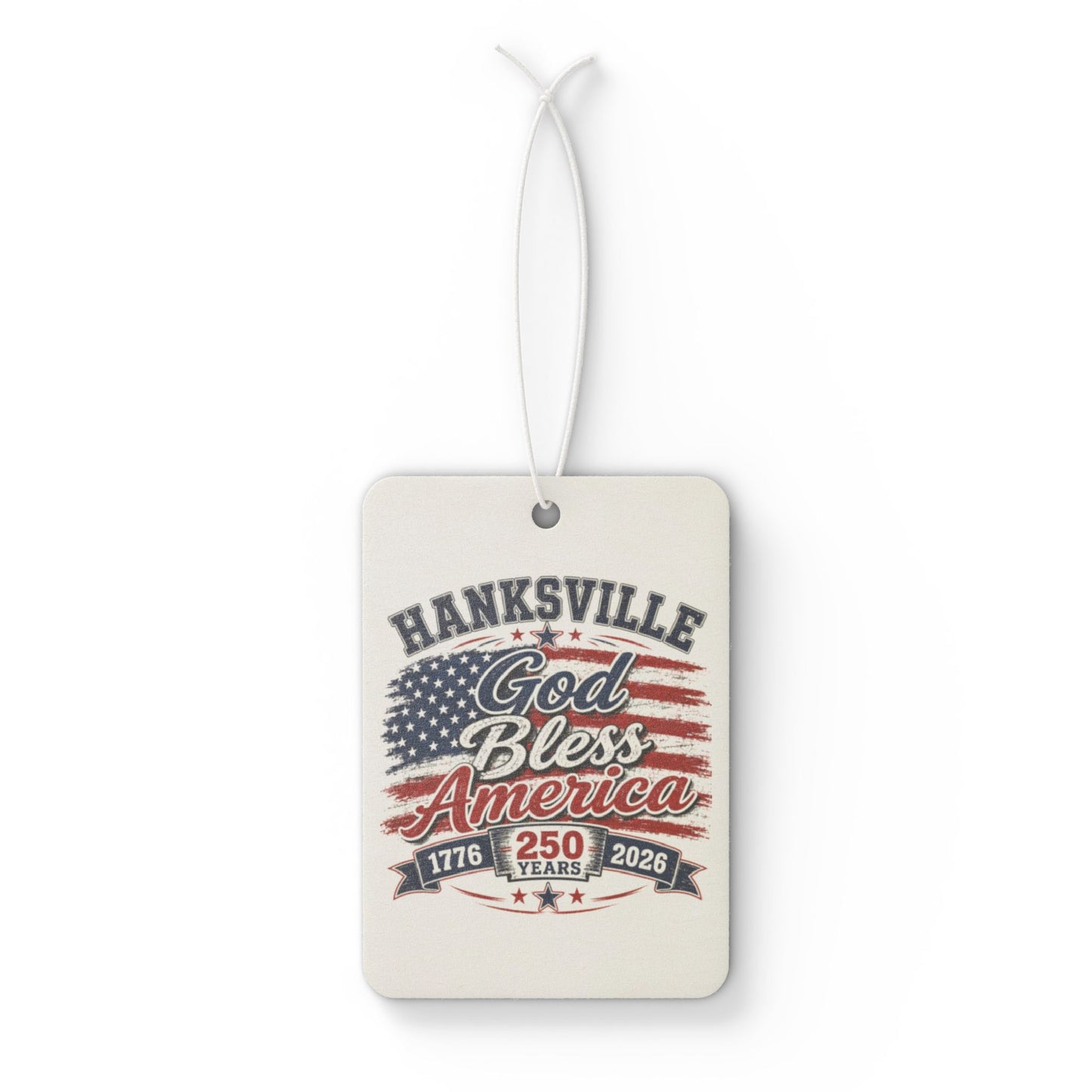 Patriotic 'God Bless America' Car Air Freshener — Hanksville 250th Anniversary