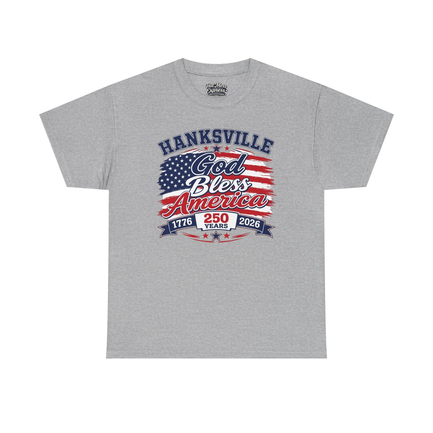 Patriotic "God Bless America" T-Shirt — Hanksville 250th Anniversary 1776–2026