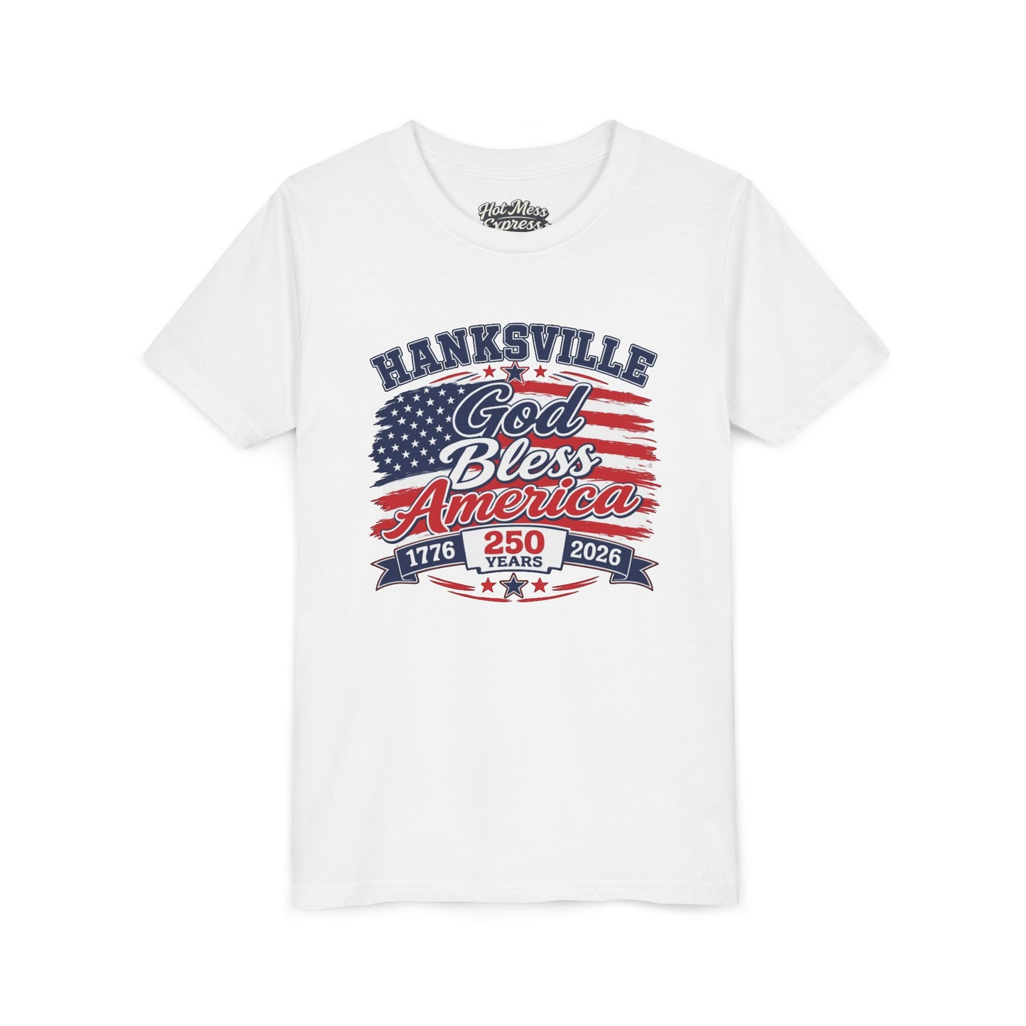 Youth Tee - Hanksville "God Bless America" 250 Years Patriotic Shirt (1776-2026)