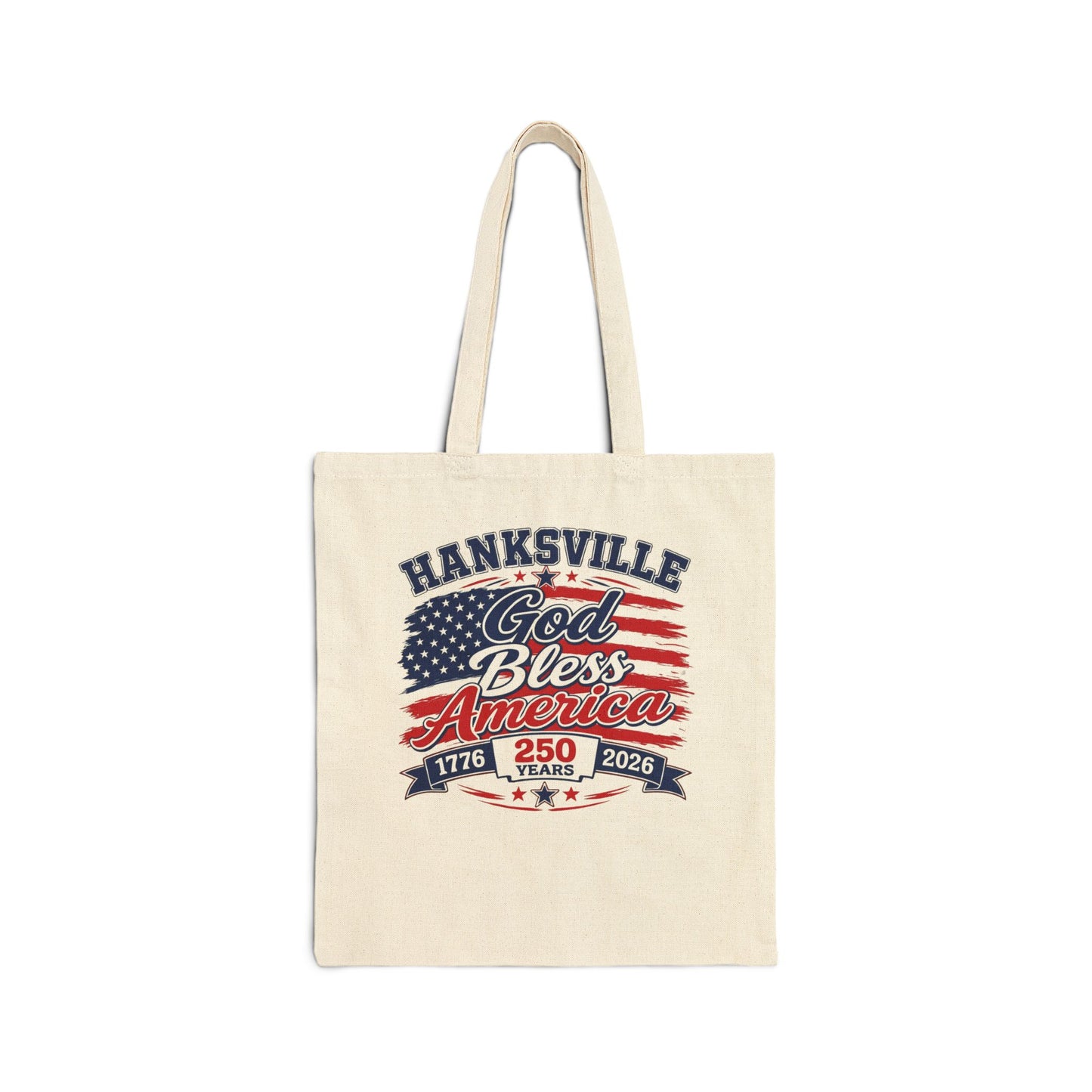Hanksville "God Bless America" Patriotic Tote Bag — 250th Anniversary USA Flag Canvas Tote